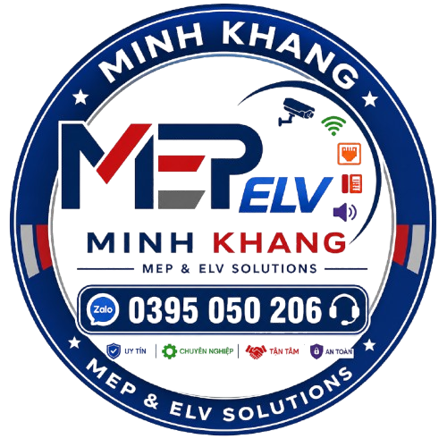 Minh Khang – Chuyên Thi Công MEP, ELV & Hệ Thống Điện Nhẹ